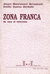 Zona Franca de Cara al Mercosur -0