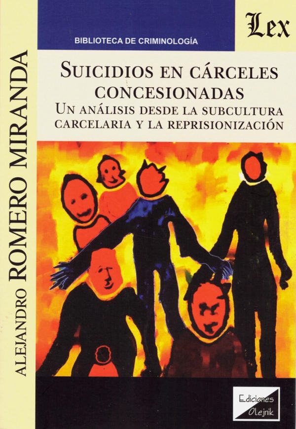 Suicidios en cárceles concesionadas. Un análisis desde la subcultura carcelaria y la reprisión -0