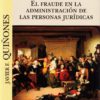 Fraude en la Administración de las Personas Jurídicas -0