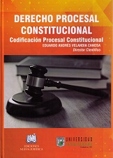 Derecho Procesal Constitucional. Codificación Procesal Constitucional-0
