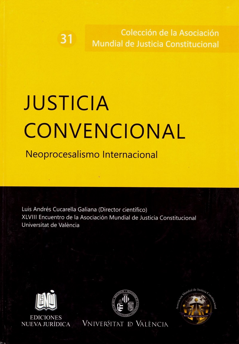 Justicia Convencional. Neorprocesalismo Internacional -0