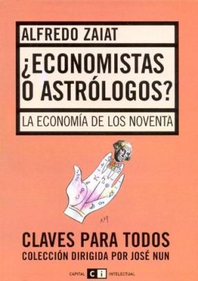 ¿Economistas o Astrólogos? La Economía de los Noventa -0
