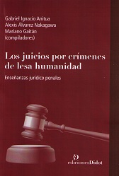 Juicios por Crímenes de Lesa Humanidad Enseñanzas Juridico Penales-0
