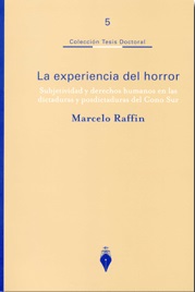 Experiencia del Horror. Subjetividad y Derechos Humanos en las Dictaduras y Posdictaduras del Cono Sur.-0