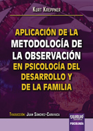 Aplicación de la Metodología de la Observación en Psicología del Desarrollo y de la Familia.-0