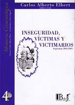 Inseguridad, Víctimas y Victimarios. Argentina 2001/2007 -0