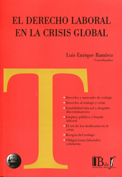 Derecho Laboral en la Crisis Global, El. -0