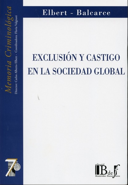 Exclusión y Castigo en la Sociedad Global. -0