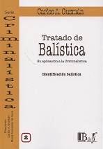 Tratado de Balística, 02. Su Aplicación a la Criminalística. Identificación Balística-0