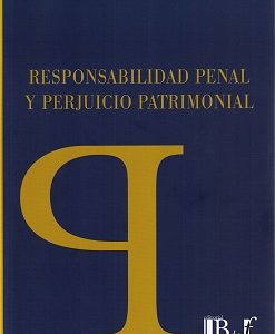 Responsabilidad Penal y Perjuicio Patrimonial 2015 -0