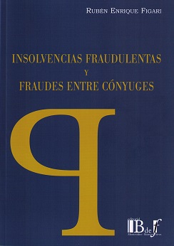 Insolvencias Fraudulentas y Fraudes Entre Cónyuges -0