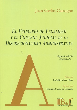 Principio de Legalidad y el Control Judicial de la Discrecionalidad Administrativa 2016-0