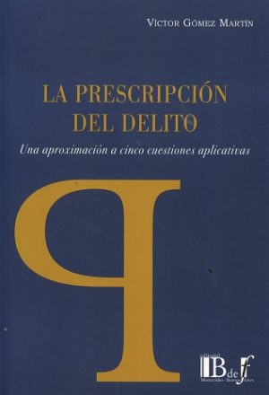 Prescripción del Delito Una Aproximación a Cinco Cuestiones Aplicativas-0