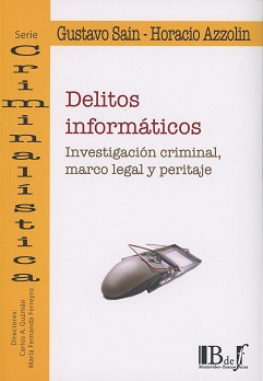 Delitos Informáticos Investigación Criminal, Marco Legal y Peritaje-0