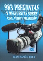 983 Preguntas y Respuestas sobre Cine, Video y Televisión. -0