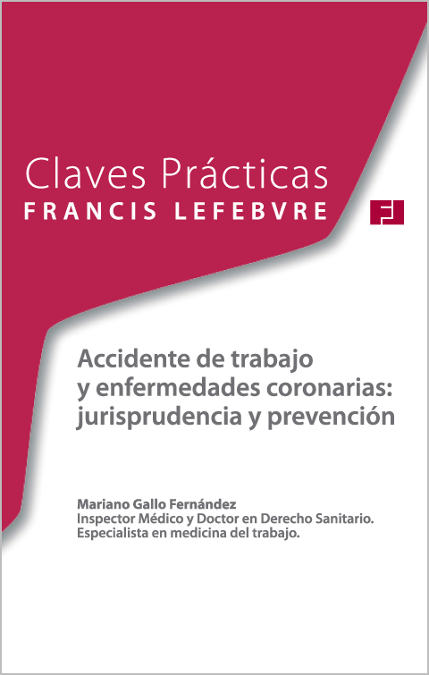 ACCIDENTES DE TRABAJO Y ENFERMEDADES CORONARIAS-9788415911760