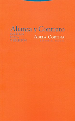ALIANZA CONTRATO ÉTICA POLÍTICA RELIGIÓN -9788481644852