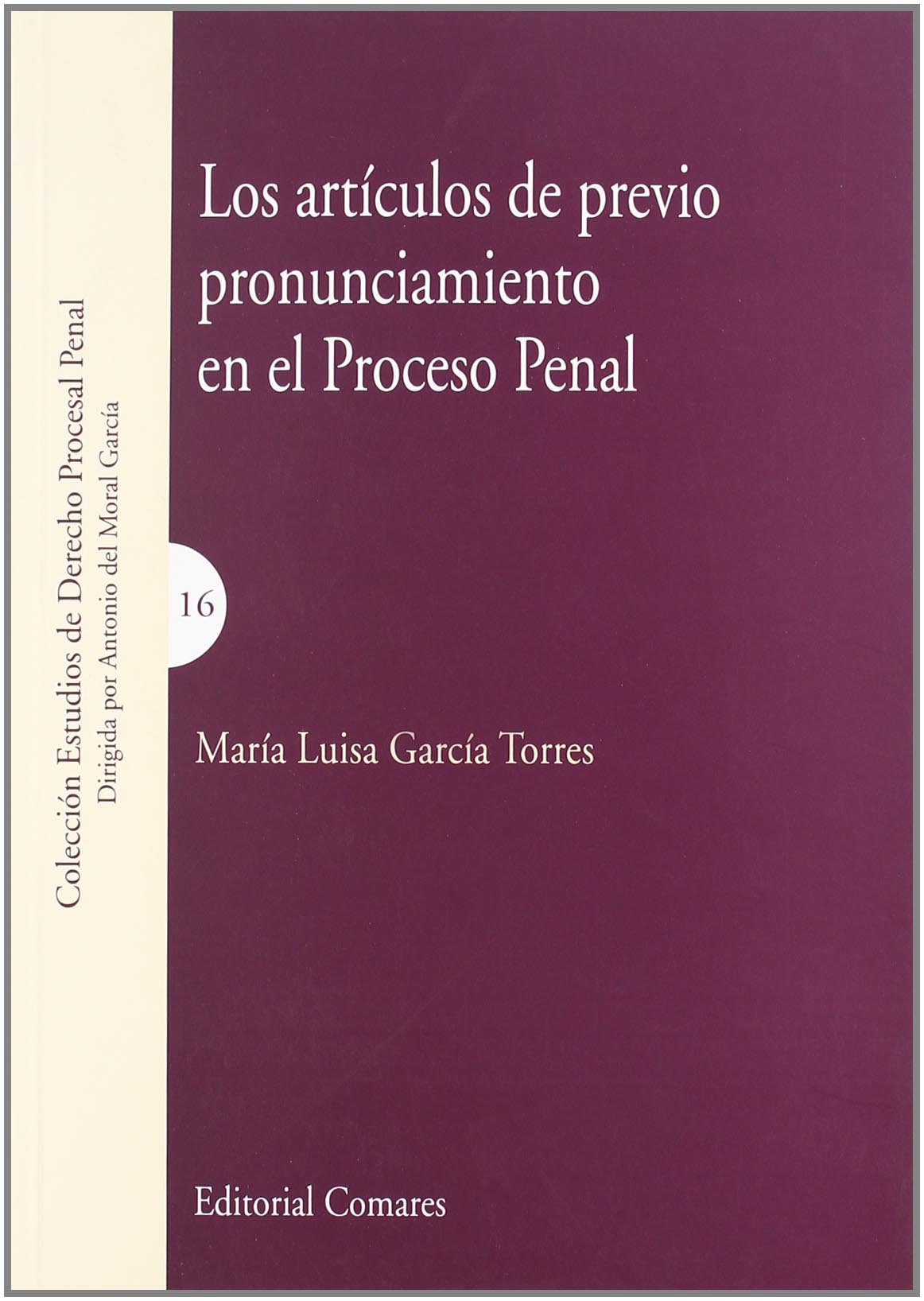 ARTICULOS DE PREVIO PRONUNCIAMEINTO EN EL PROCESO PENAL-EDITORIAL COMARES