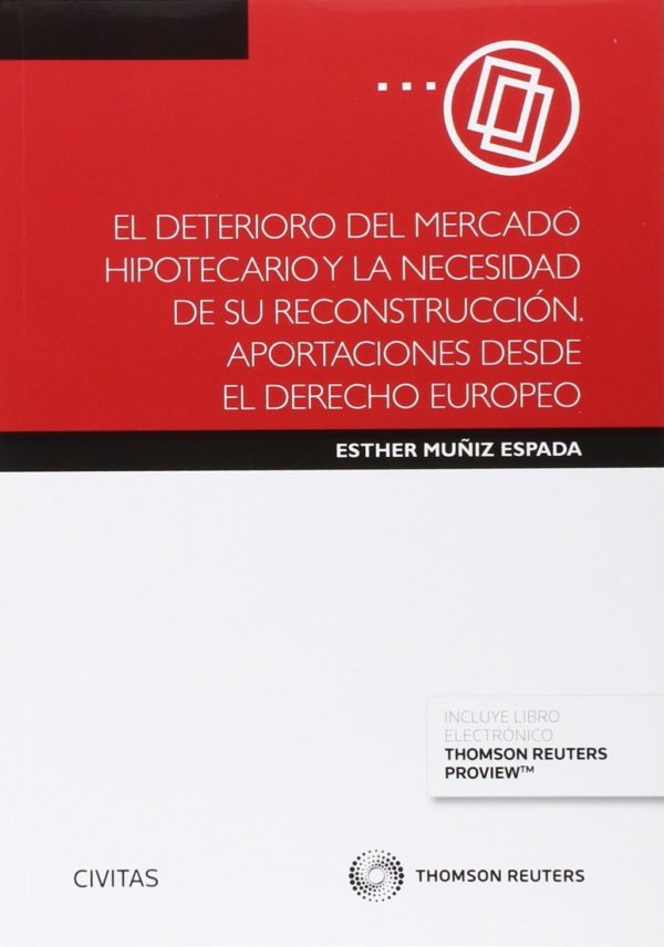 Deterioro del Mercado Hipotecario / ESTHER MUÑIZ ESPADA