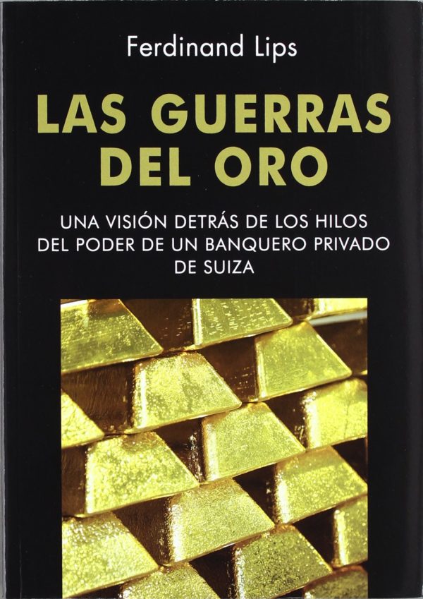 LAS GUERRAS DEL ORO-9788472095694