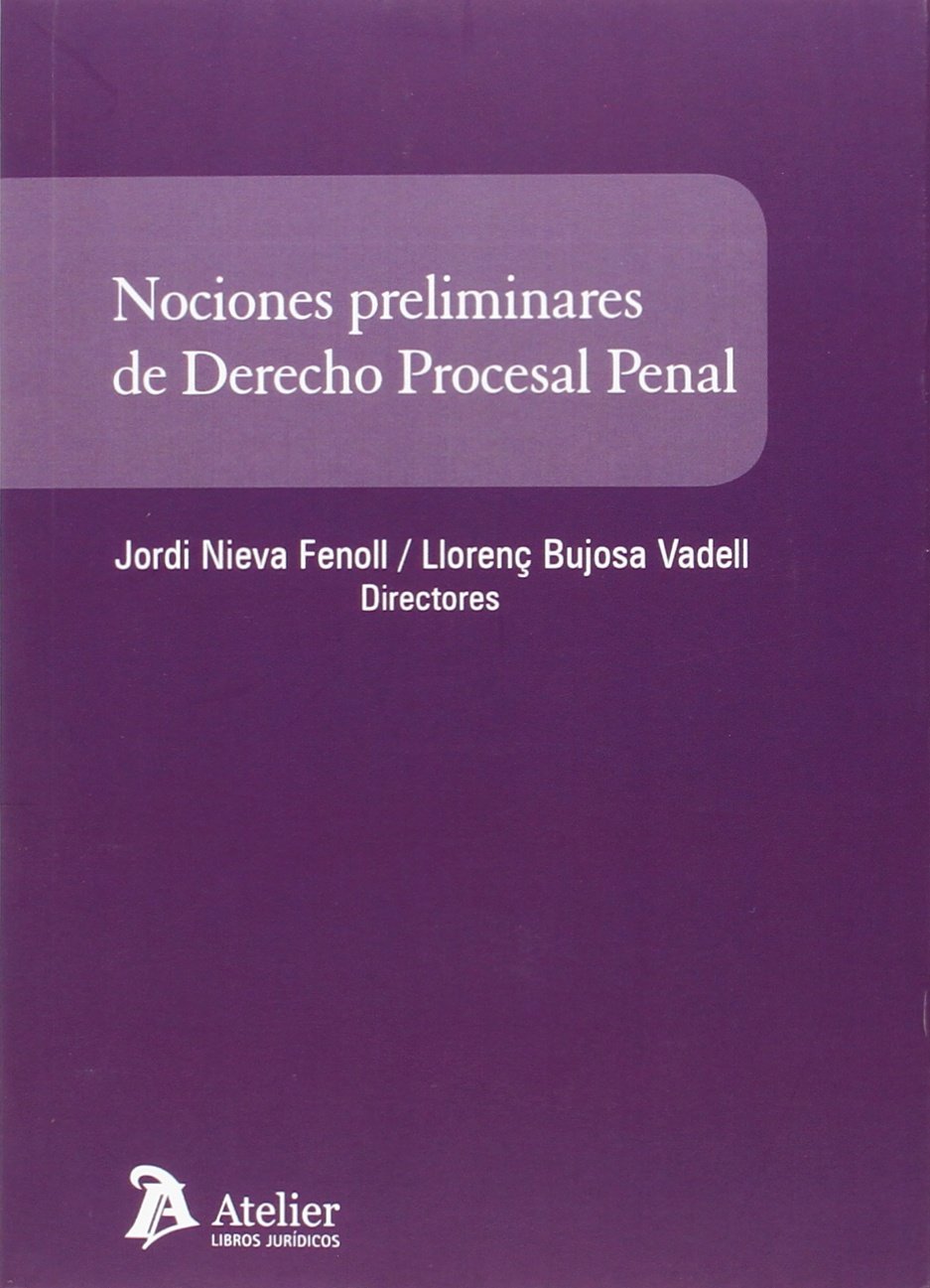 NOCIONES PRELIMINARES DERECHO PROCESAL PENAL-9788416652006