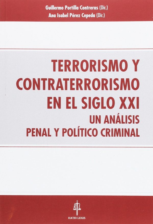 TERRORISMO Y CONTRATERRORISMO EN EL SIGLO XXI