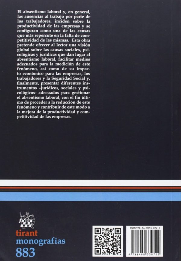 Gestión del Absentismo Laboral. Impacto Económico, Aspectos Sociales y Psicológicos y Régimen Jurídico-Laboral-37677