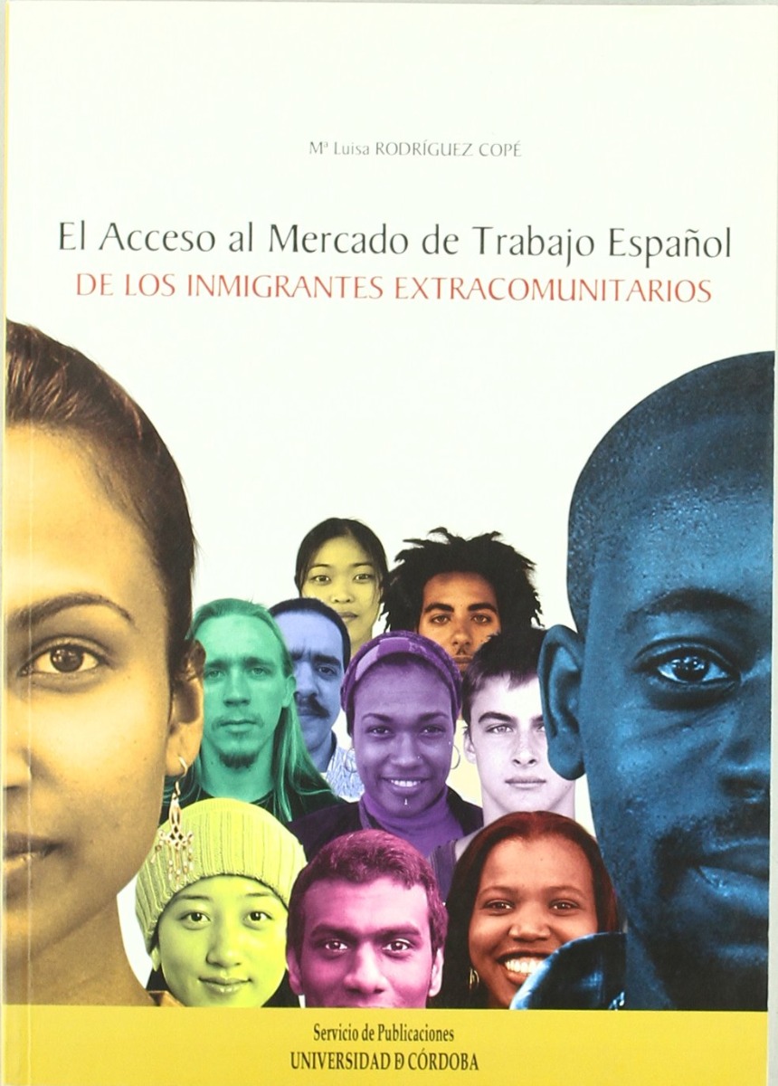 Acceso al Mercado de Trabajo Español de los Inmigrantes Extracomunitarios-0