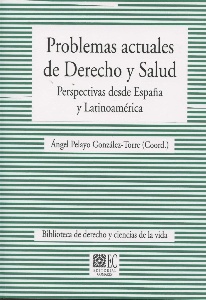 Problemas Actuales de Derecho y Salud. Perspectivas desde España y Latinoamérica-0