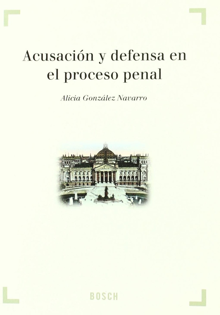 Acusación y Defensa en el Proceso Penal -0