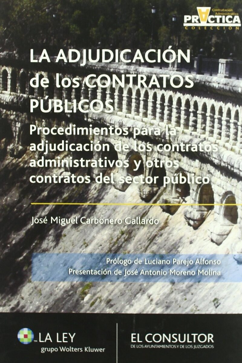 Adjudicación de los Contratos Públicos. Procedimientos para la adjudicación de los contratos administrativos y otros contratos del sector público-0