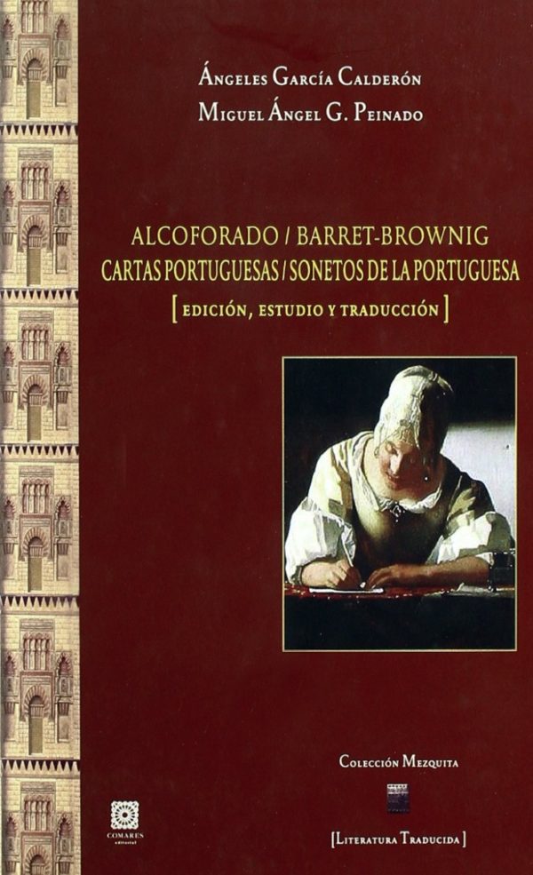 Alcoforado / Barret-Brownig. Cartas Portuguesas / Sonetos de la Portuguesa. Edición Estudio y Traducción.-0