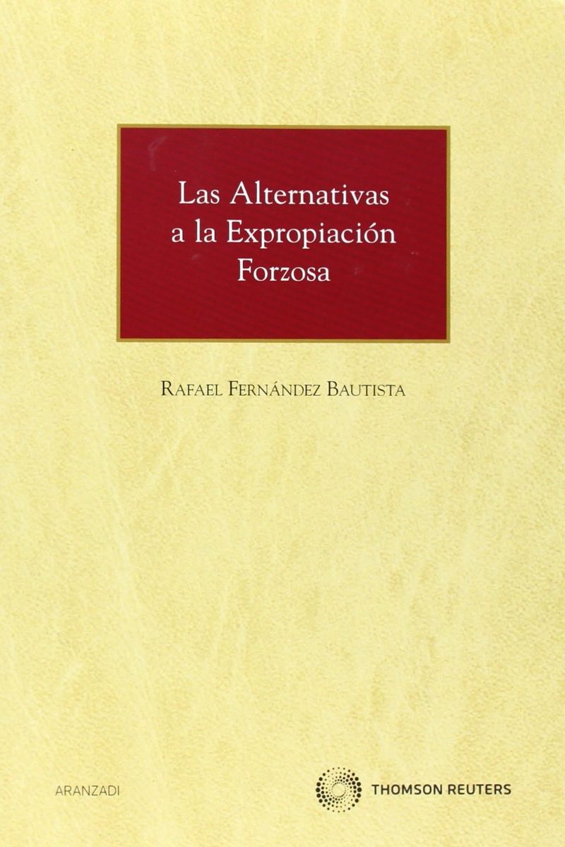 Alternativas a la Expropiación Forzosa -0