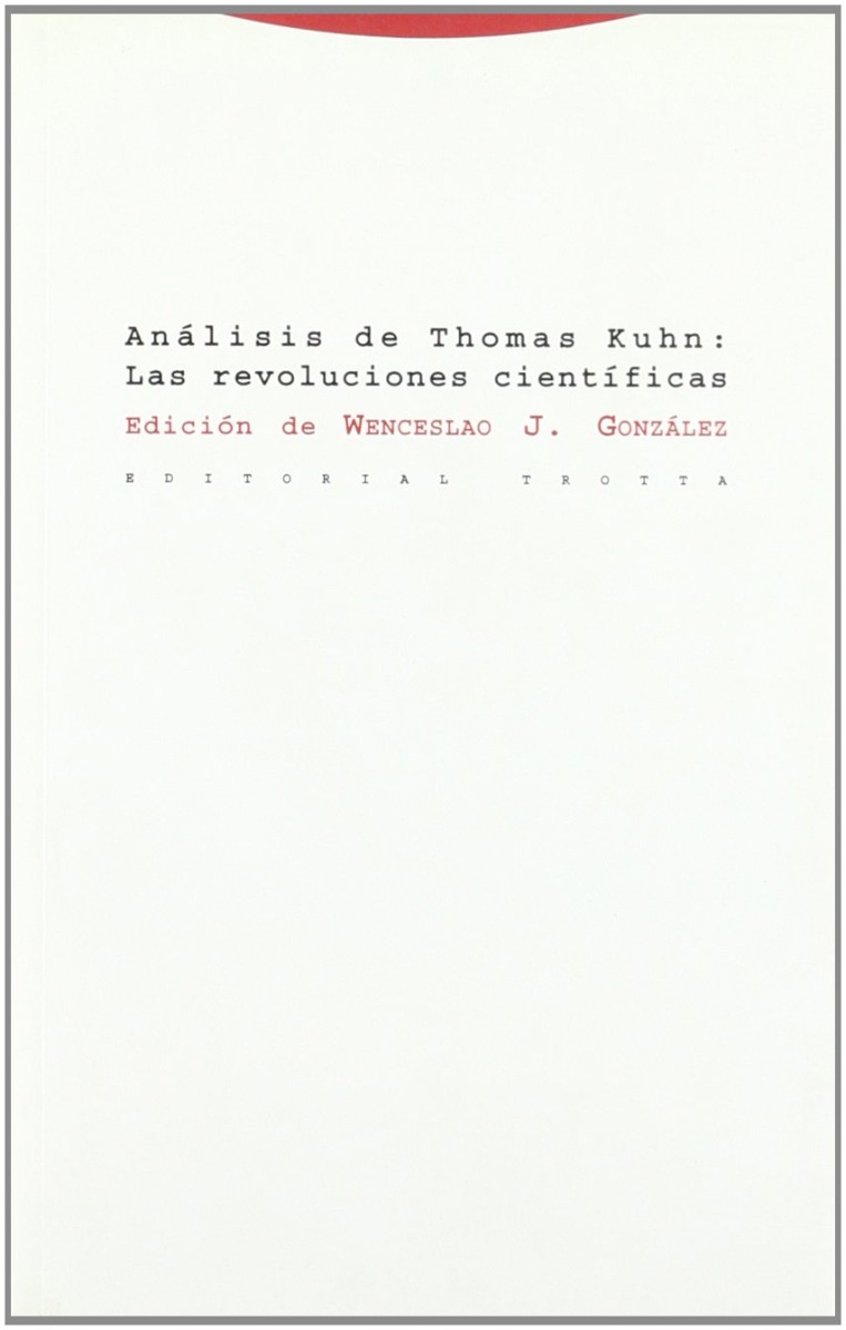 Análisis de Thomas Kuhn: Las Revoluciones Científicas -0