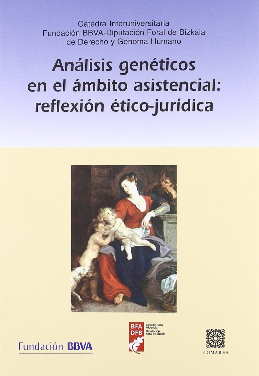 Análisis Genéticos en el Ámbito Asistencial: Reflexión Ético Jurídica -0