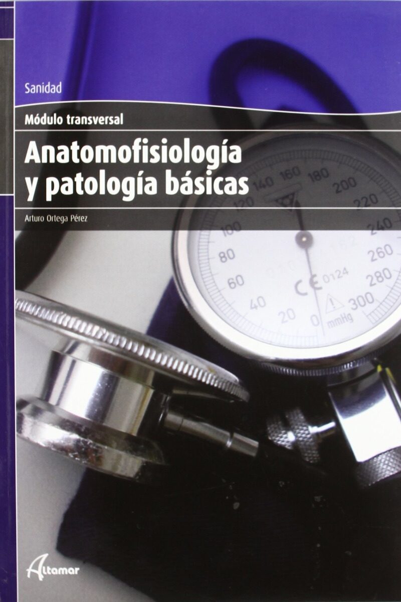 Anatomofisiología y patología básicas. Módulo transversal -0