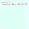 Apuntes de Teoría del Derecho. -0