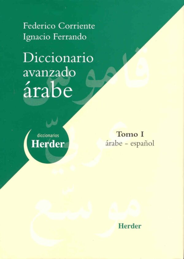 Diccionario Avanzado Arabe. Tomo I. Arabe-Español. -0
