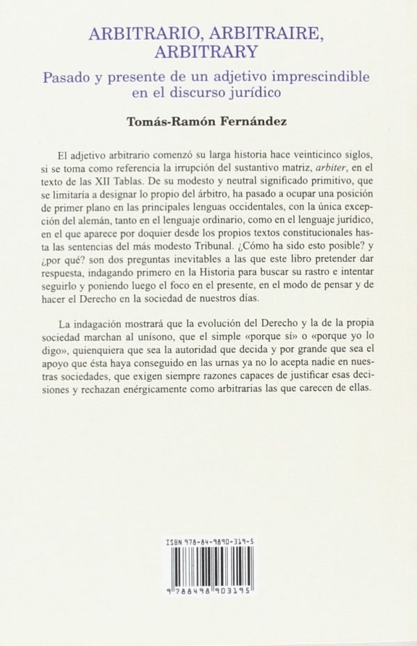 Arbitrario, Arbitraire, Arbitrary. Pasado y Presente de un Adjetivo Imprescindible en el Discurso Jurídico-45505