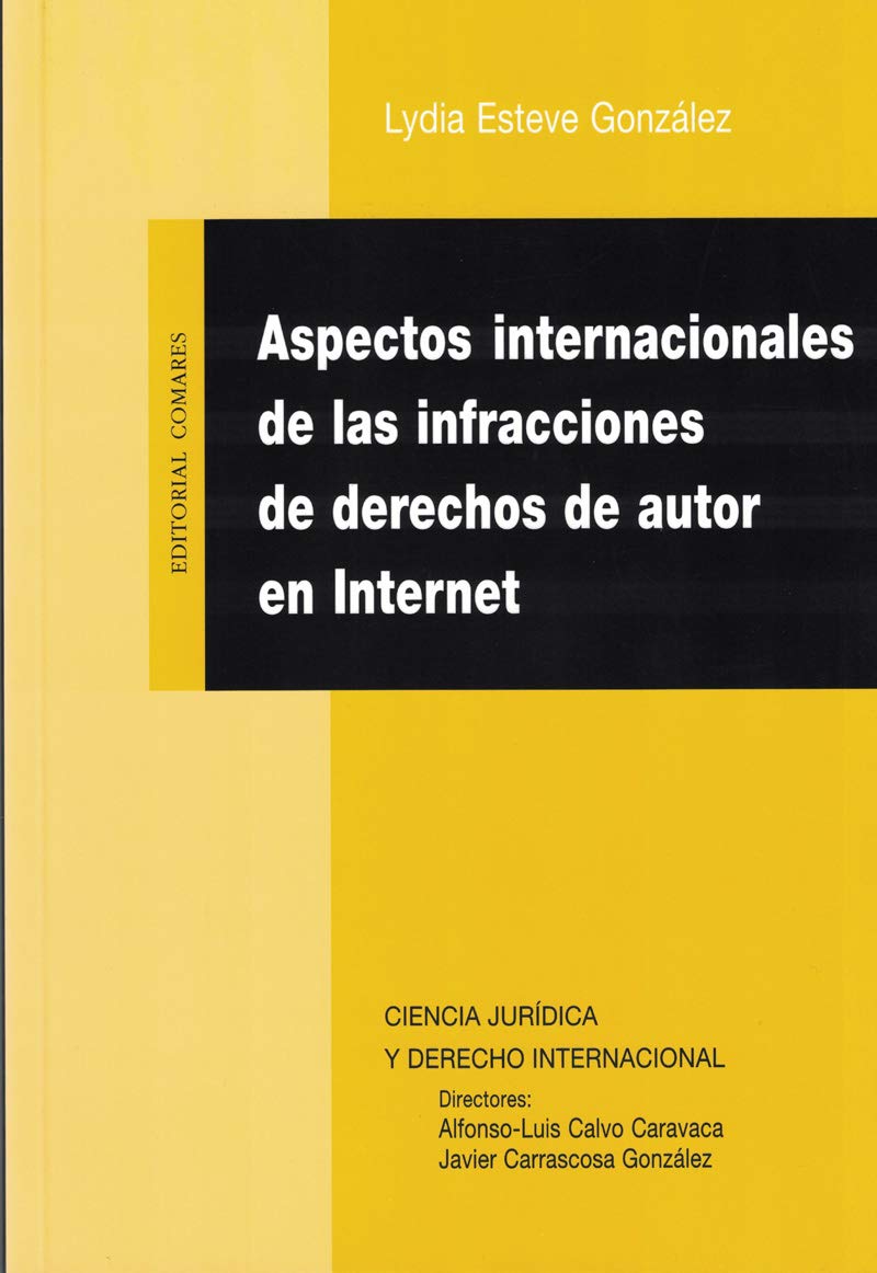 Aspectos Internacionales de las Infracciones de Derechos de Autor en Internet-0