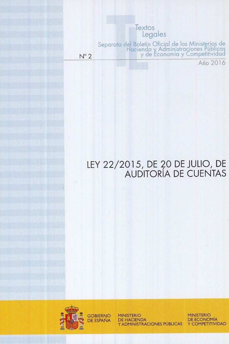 Ley 22/2015, de 20 de Julio, de Auditoría de Cuentas (2016) -0