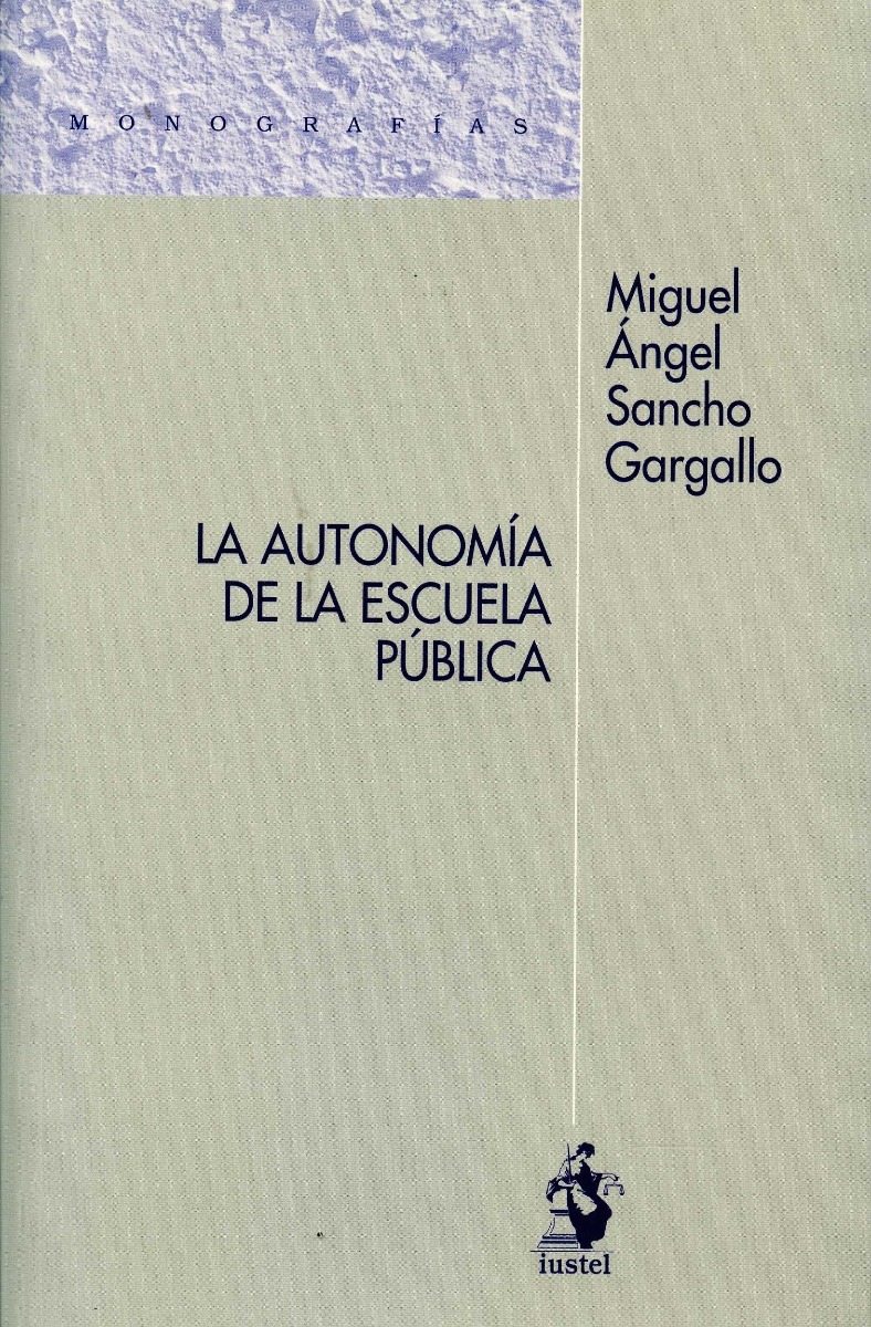 Autonomía de la Escuela Pública / 9788498902914