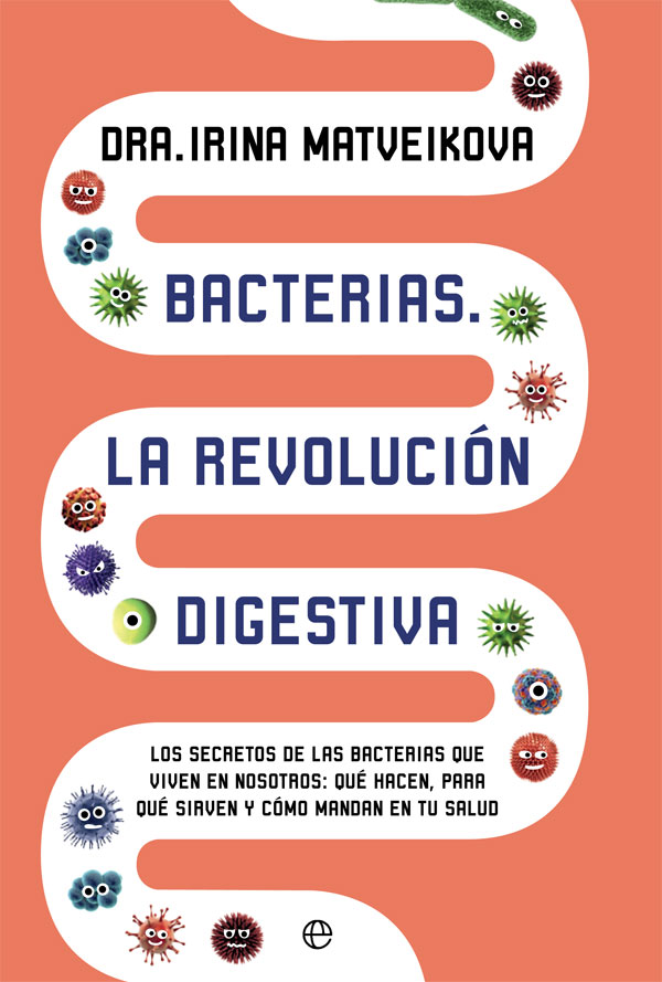 Bacterias. La Revolución Digestiva -0