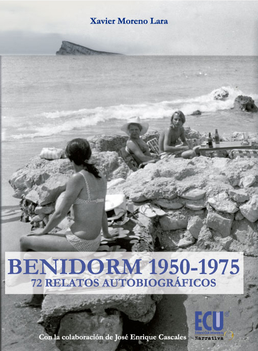 Benidorm. 1950-1975. 72 Relatos Autobiográficos -0
