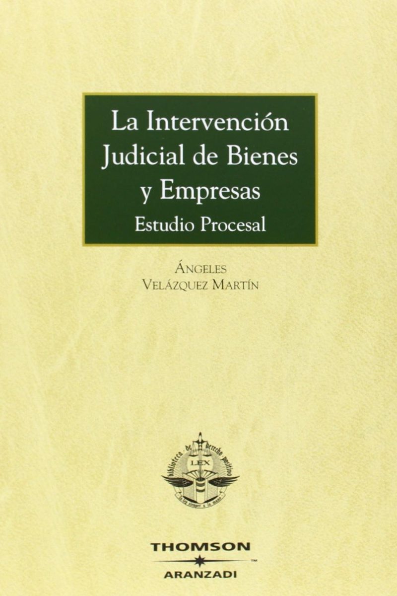 Intervención Judicial de Bienes y Empresas, La Estudio Procesal-0