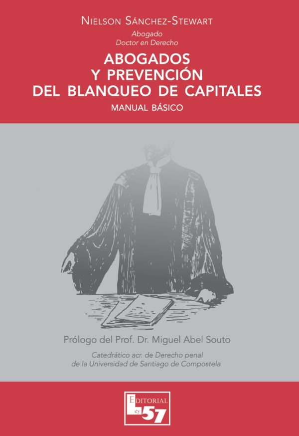 Abogados y Prevención del Blanqueo de Capitales. Manual Básico. -0