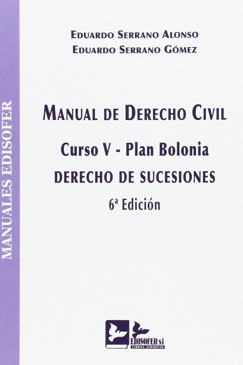 Manual de Derecho Civil. Curso V. Plan Bolonia 2015 Derecho de Sucesiones-0