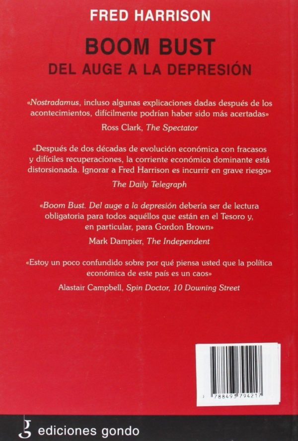 Boom Bust. Del Auge a la Depresión. El Precio de la Vivienda El Sistema Bancario y la Depresión de 2010.-41643