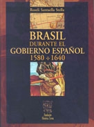 Brasil Durante el Gobierno Español. -0