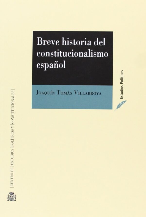 Breve Historia del Constitucionalismo Español -0